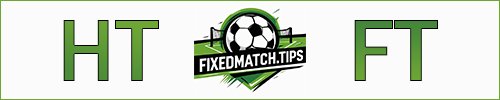 Fixed Match HT FT