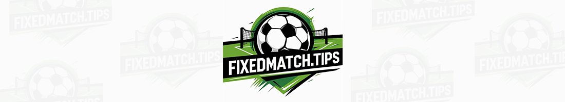 FIXED MATCHES 100% Sure